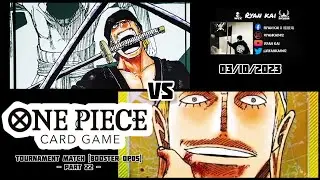 One Piece Card Game Tournament Match Booster OP05 (part22) - Roronoa Zoro vs Enel