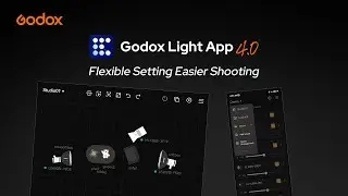 Still Struggling With Lighting Control? Godox Light App 4.0 Fixes It