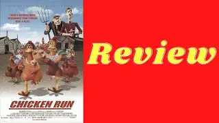 Chicken Run (2000) Review