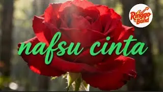 Dj Remix NAFSU CINTA - RINGGO BAND 