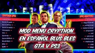 MOD MENU=EN ESPA&Ntilde;OL CRYPTHON(HEN)(CFW)BLUS)BLES)GTA V)PS3)