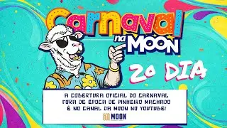 CARNAVAL NA MOON | PINHEIRO MACHADO - RS | 2&ordm; DIA | Transmiss&atilde;o Ao Vivo