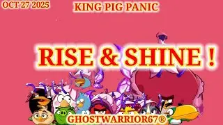 Angry birds 2 King Pig Panic 2025/10/27 & 2025/10/28 Old school kill,after Daily Challenge