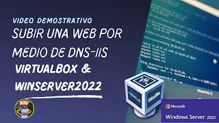 &iexcl;C&oacute;mo Configurar un Servidor Web en Windows Server 2022 con DHCP, DNS e IIS! 🚀