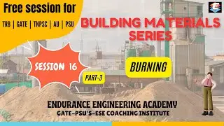 #20. Building Material Session 16(Part 3) | Civil Free Course | TRB, GATE, TNPSC AE