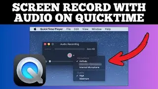 How to Screen Record with Internal Audio on QuickTime (2025 Tutorial)