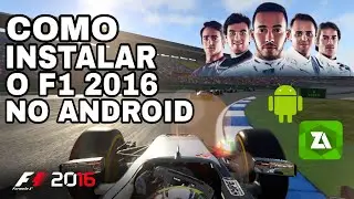 🚀 COMO INSTALAR F1 2016 NO CELULAR &ndash; F&Aacute;CIL E R&Aacute;PIDO!!! [Atualizado 2025] ✅️