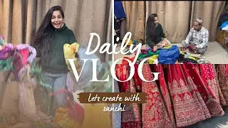 Katrano se banaenge sundar lehenga | New Bridal collection agai | Day in my life| Day-1
