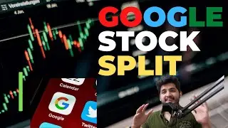 Biggest Stock Split in History | Google Stock Split Explained