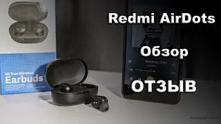 Redmi Airdots: обзор. Розыгрыш