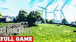 The Magnificent Trufflepigs Full Game Gameplay Walkthrough No Commentary (PC)