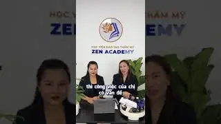 ZenTalks #9 | Đang l&agrave;m kế to&aacute;n, muốn chuyển nghề Spa