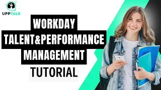 Workday Talent and Performance Management Online Tutorial | Workday Training | Upptalk