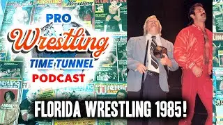 Pro Wrestling Time Tunnel Episode 41: 1985 Territory Review, Championship Wrestling From Florida