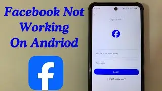 How to Fix Facebook Not Working/Opeaning on Android