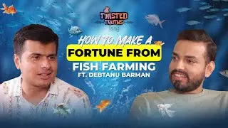 Make A Fortune | Fisheries Industry | Eat the Right Fish | Aquarium Fish Care | Ep. 41