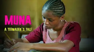 MUNA, A TEENAGER'S TALE - Nigerian Movies 2025 Latest Full Movies