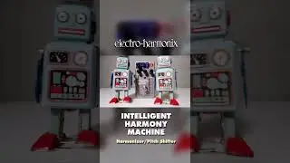 EHX Intelligent Harmony Machine Pedal Demo