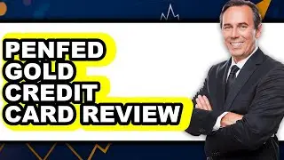 PenFed Gold Credit Card Review - Is It Worth It?