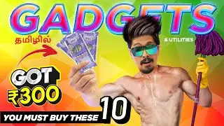 10 Amazon GADGETS & Utilities under Rs.300 -  In Tamil தமிழ்