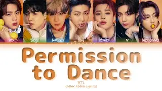 BTS - 'Permission to Dance' (Color Coded Lyrics Vostfr/Eng)