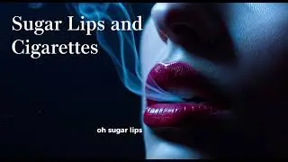 Sugar Lips and Cigarettes 🎺 | Vintage Jazz Noir Blues with Sultry Female Voice