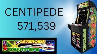 CENTIPEDE ARCADE 571,539 ON ARCADE1UP 12 in 1 CABINET