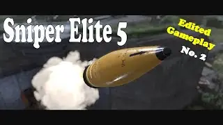 Sniper Elite 5 - Xbox Series X - Gameplay - Random Edits - Wiffy Squatch