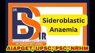 Sideroblastic Anemia | Blood | AIAPGET | Physiology | Pathology | Dr.Bhavesh Sir Classes