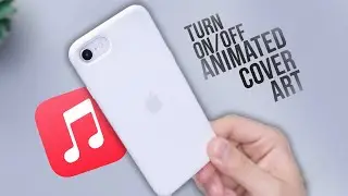 How to Turn On/Off Animated Album Art on Apple Music (tutorial)
