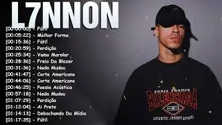 Top 10 m&uacute;sicas Trap Rap Nacional &ndash; &Aacute;lbum Completo Greatest Hits L7NNON