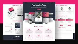 How To Make An ' App Landing Page ' Website Design Using HTML / CSS / JAVASCRIPT - Step By Step