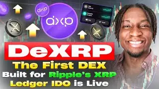 DeXRP - The First DEX Built for Ripple&rsquo;s XRP Ledger IDO is Live !
