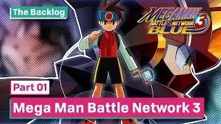 Mega Man Battle Network 3 - Part 01: Azul! | The Backlog