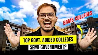 Top Government Aided BAMS Colleges in India | Semigoverment? | Fees Structure, Establishment