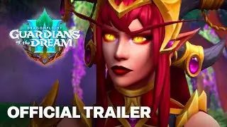 World of Warcraft: Dragonflight - Guardians of the Dream Launch Trailer
