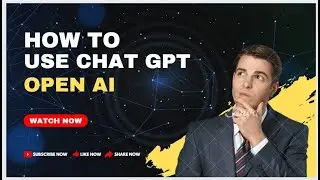 OPEN CHAT GPT, Open AI, || ChatGPT ||