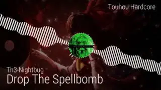 Th3-Nightbug - Drop The Spellbomb