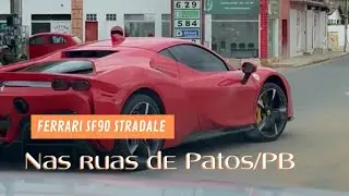 Ferrari SF90 Stradale desfilando pelas ruas de Patos/PB