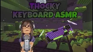 THOCKY KEYBOARD ASMR OBBY | NO TALKING | 🎵💜💚🎶 | TIE SQUAD
