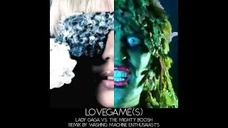 LoveGame(s) - Lady Gaga vs. The Mighty Boosh (80s Remix by Washing Machine Enthusiasts)