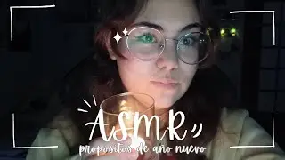 Propósitos de Año Nuevo 2025/ ASMR🎅