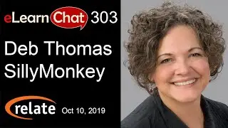 eLearnChat 303: SillyMonkey International - Deborah Thomas Interview