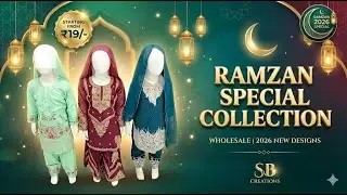 Ramzan Special 2026 🌙 Premium Kids Wear Wholesale | Starting ₹19 Only