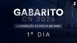 Gabarito CN 2025: corre&ccedil;&atilde;o de prova ao vivo - dia 1 | Col&eacute;gio Naval