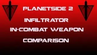 Сравнение оружия TR Infiltrator в бою &mdash; Planetside 2
