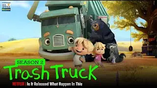 Trash Trush Season 2 Is It Released What Happen In This - Box Office Release