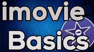 imovie basics | How to edit videos on imovie 2018