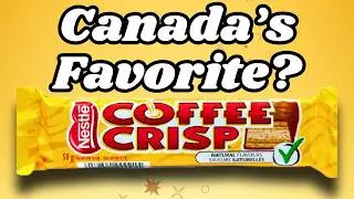 Are Coffee Crisp Actually Canadian?