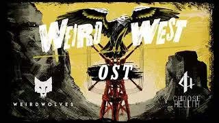 08 don't kill [Weird West OST]